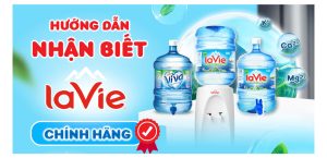 Cách phân biệt nước LaVie thật giả